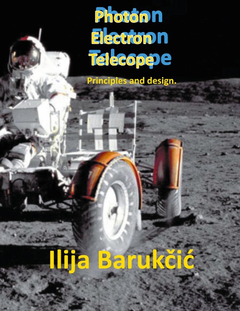 Photon Electron Telescope.: Principles And Design.