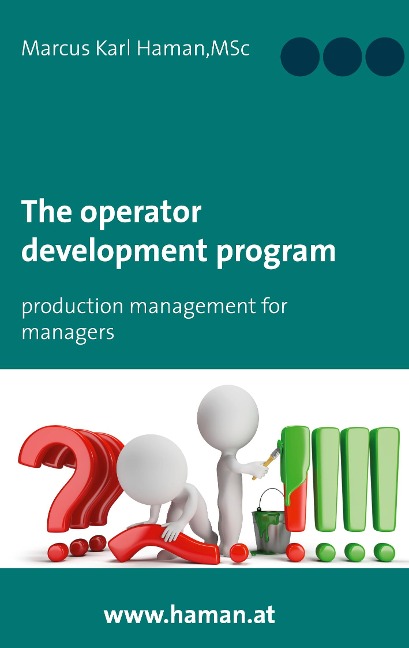 The Operator Development Program: Production Management for Managers