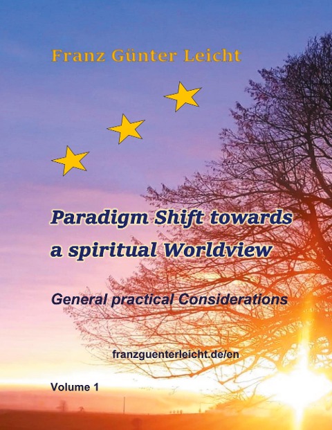 Paradigm shift towards a spiritual worldview: General practical considerations