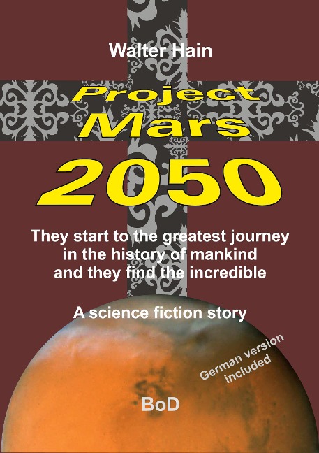 Project Mars 2050: The start to the greatest journey ...