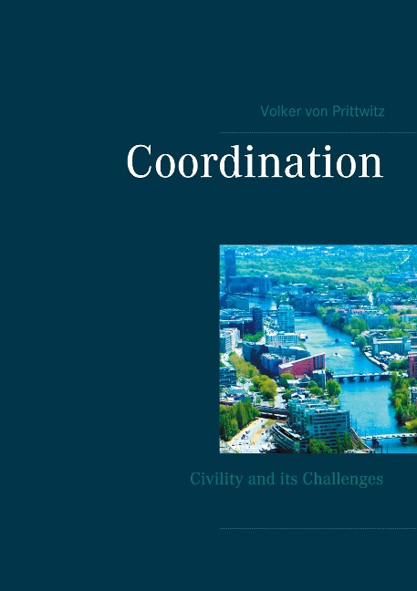 Coordination: Civility and its Challenges