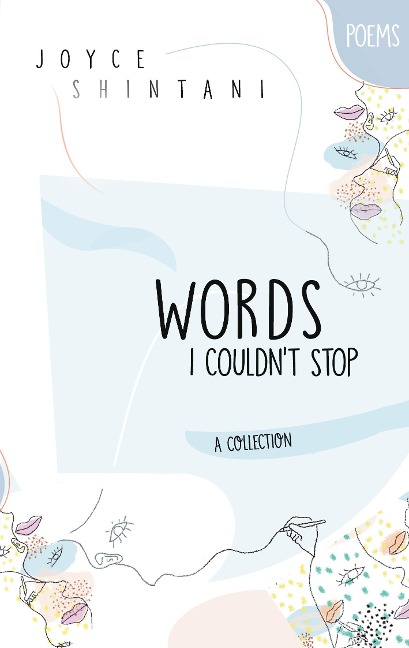 Words I Couldnt Stop: Poems