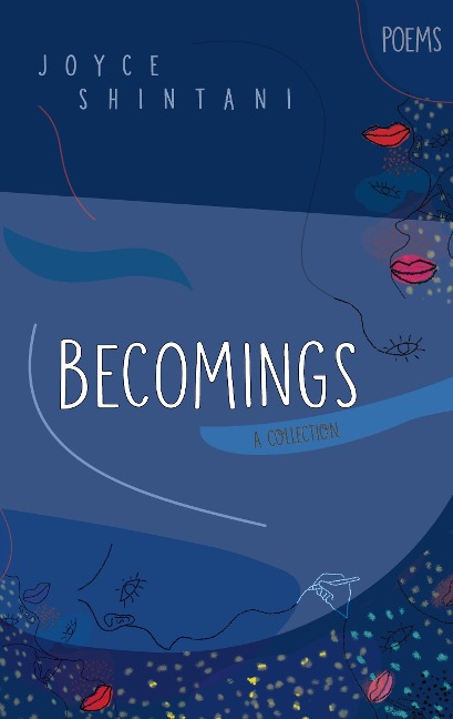Becomings: Poems