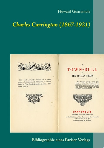 Charles Carrington (1867-1921) Bibliographie eines Pariser Verlags
