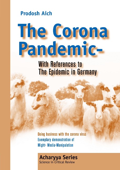 The Corona Pandemic - With References to The Epidemic in Germany: Doing business with the Corona Virus