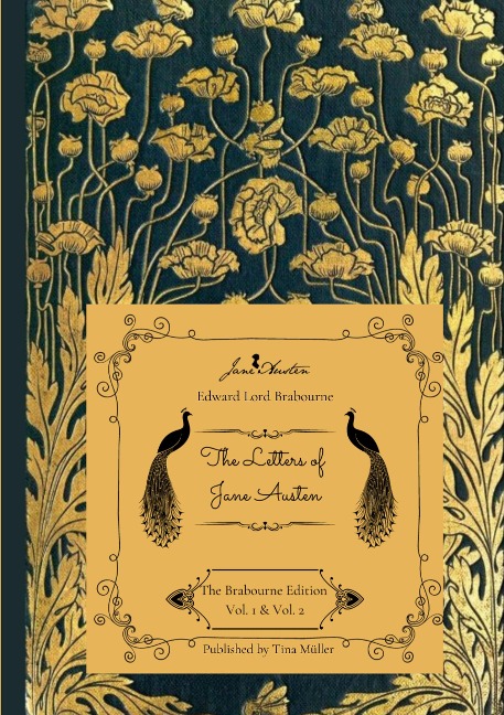 The Letters of Jane Austen: The Brabourne Edition Vol. 1 & Vol. 2