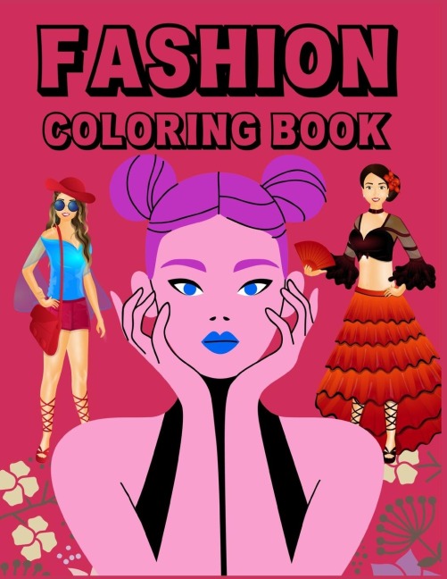 Fashion Coloring Book: Illustration Fun Colouring Pages For Kids , Adults Stylish With Gorgeous Beauty Style Fashion Other Cute Designs