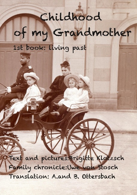 childhood and youth of my grandmother: living past