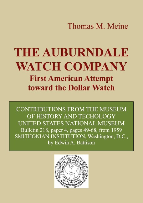 The Auburndale Watch Company: First American attempt toward the Dollar Watch