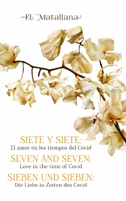 Siete y Siete: El amor en los tiempos del Covid