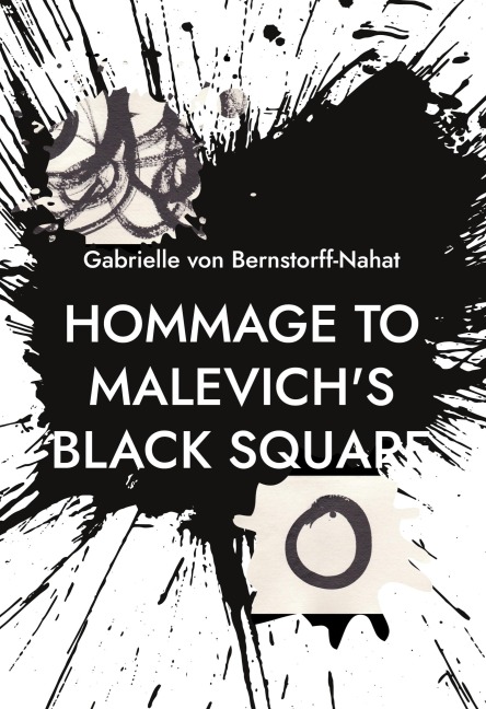 Hommage to Malevichs Black Square: Painted and written reflections on the Black Square