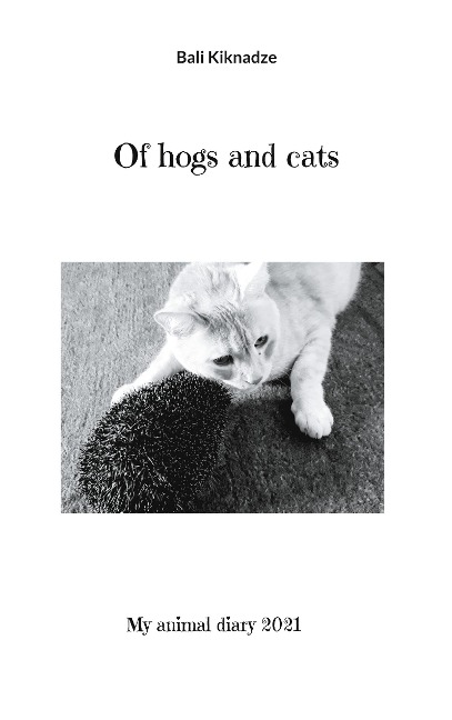 Of hogs and cats: My animal diary 2021