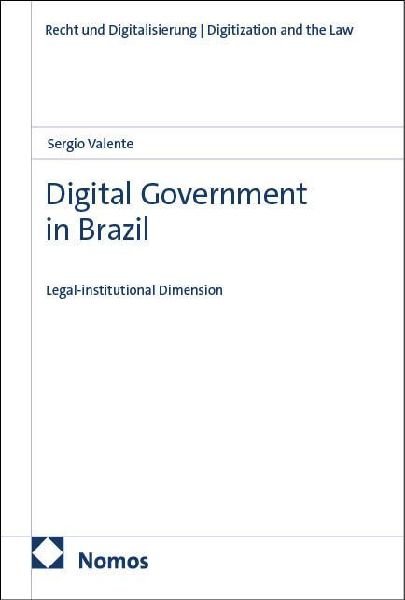 Digital Government in Brazil: Legal-institutional Dimension