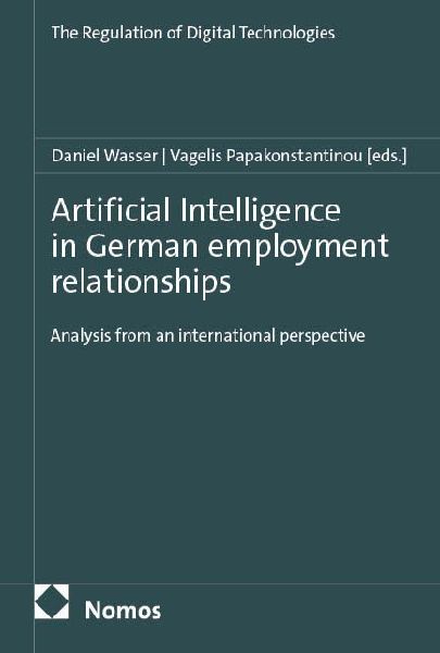 Artificial Intelligence in German employment relationships: Analysis from an international perspective