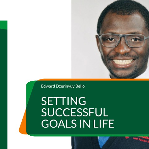 Setting Successful Goals in Life: Goal Management
