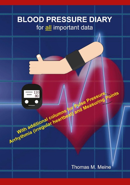 BLOOD PRESSURE DIARY: all the information you need