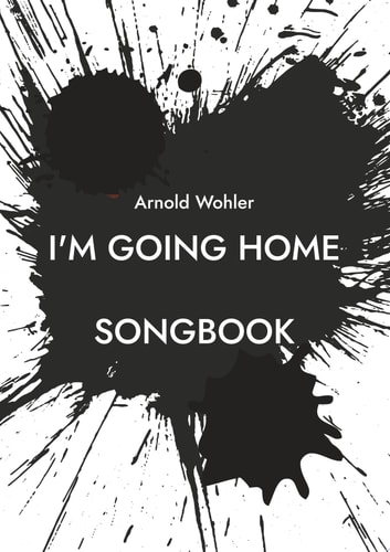 I'm going home Songbook