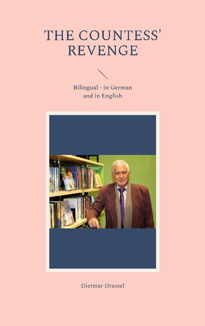 The Countess Revenge: Bilingual - in German and in English