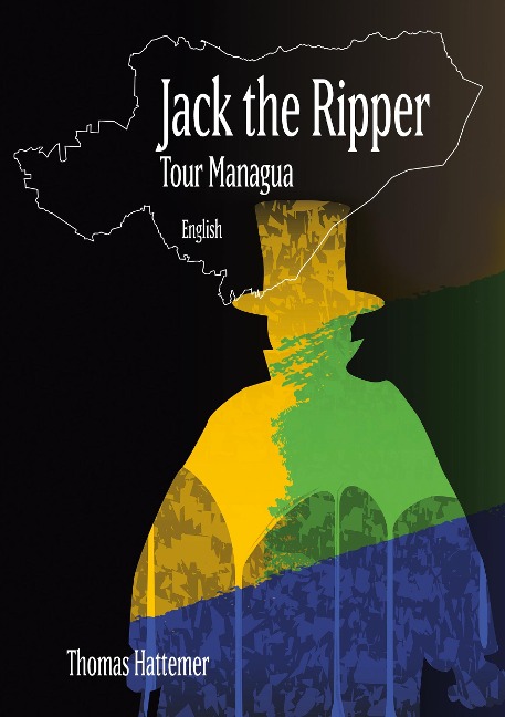 Jack the Ripper - Tour Managua: Code in Carl Feigenbaum, Photo 1892