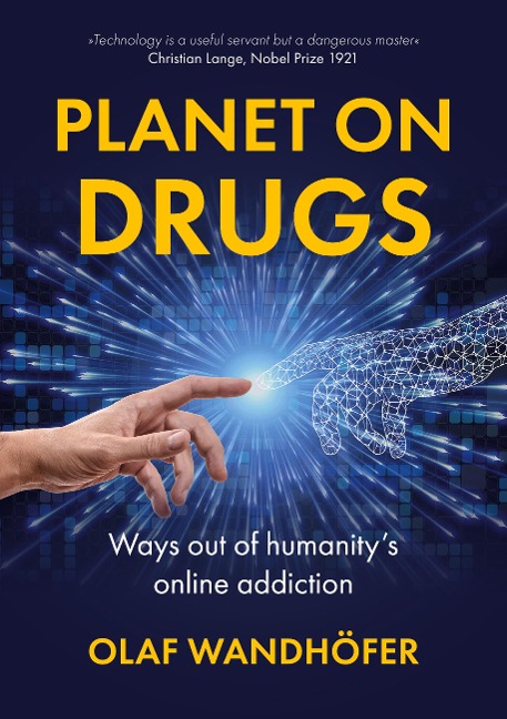 Planet on Drugs: Ways out of humanitys online addiction