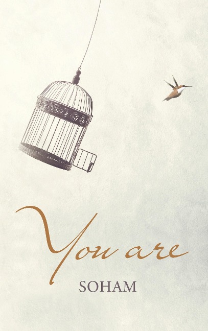 You Are: The Essential Teaching