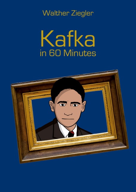 Kafka in 60 Minutes: Great Thinkers in 60 Minutes