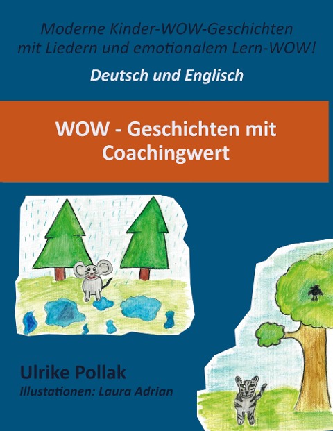 WOW - Geschichten mit Coachingwert - Deutsch - Englisch: Moderne Kindergeschichten mit Liedern und emotionalem Lern-WoW!