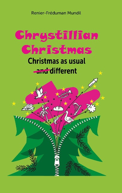 Chrystillian Christmas: Christmas as usual and different