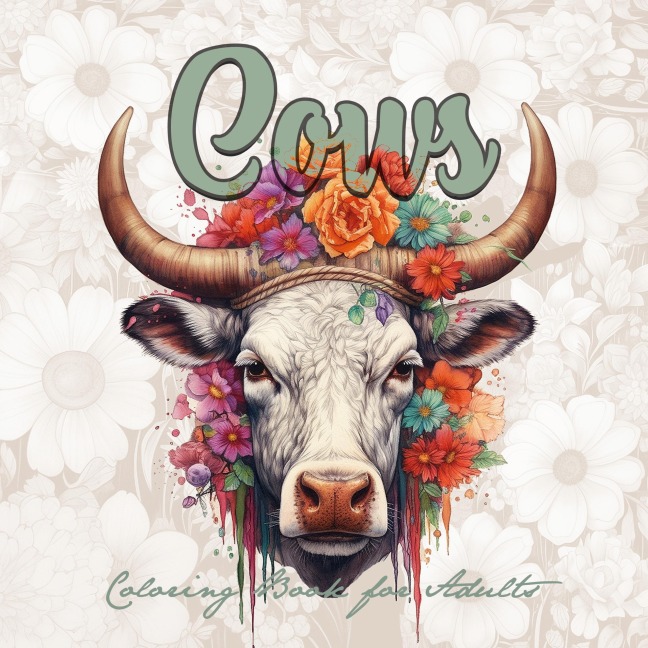 Cows Coloring Book for Adults: Cows Coloring Book for Adutls Grayscale | Grayscale Coloring Book Animals | Beautiful Cows with Flowers and Ornaments