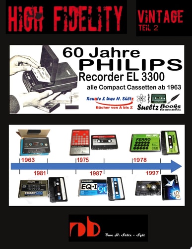 60 Jahre PHILIPS Recorder EL 3300 - alle Compact Cassetten ab 1963 High Fidelity Vintage Teil 2 - PHILIPS CASSETTEN SAMMELN