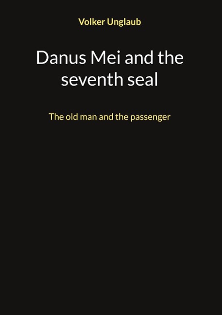 Danus Mei and the seventh seal: The old man and the passenger