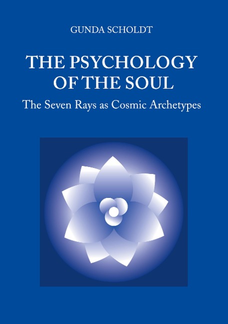 The Psychology of the Soul: The Seven Rays as Cosmic Archetypes