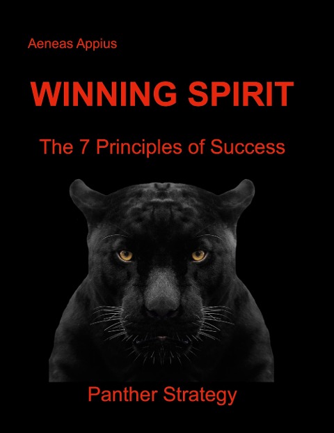 Winning Spirit: The 7 Principles of Success