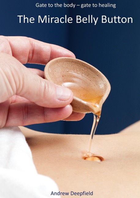 The Miracle Belly Button: Gate to the body - gate to healing