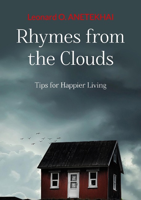 Rhymes from the Clouds: Tips for Happier Living