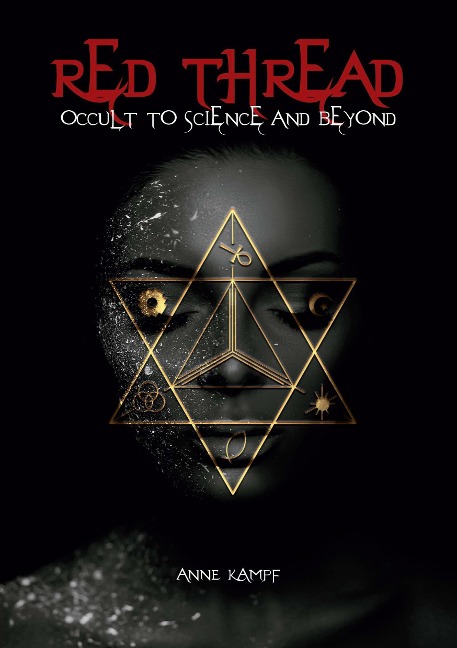 Red Thread: Occult to Science and Beyond