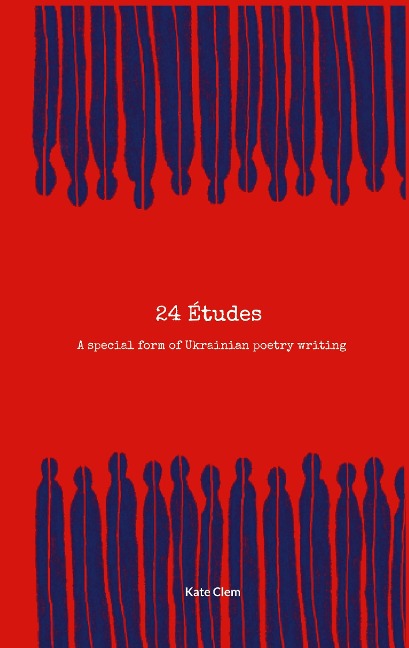 24 Etudes: A special form of Ukrainian poetry writing