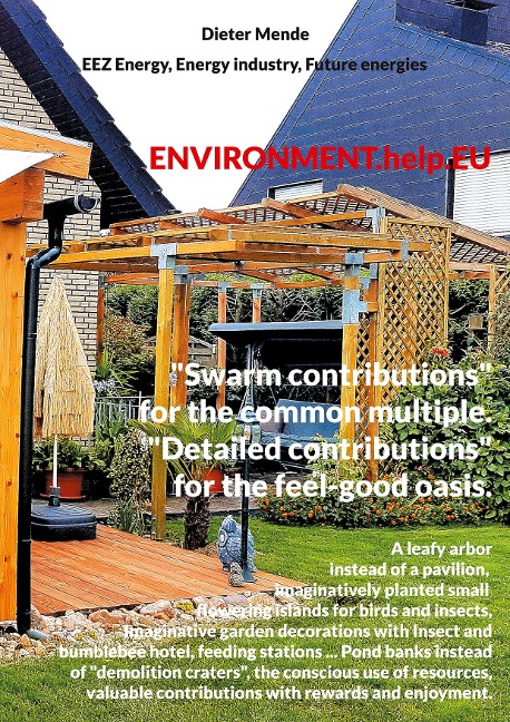Environment.help.Eu: Swarm contributions for the common multiple. Detailed contributions for the feel-good oasis.