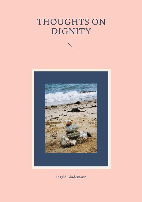 Thoughts on Dignity