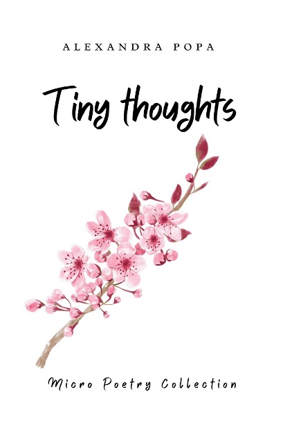 Tiny Thoughts: Micro Poetry Collection