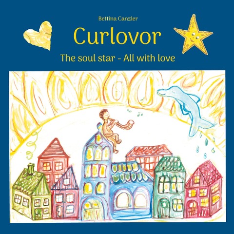 Curlovor: The soul star - All with love