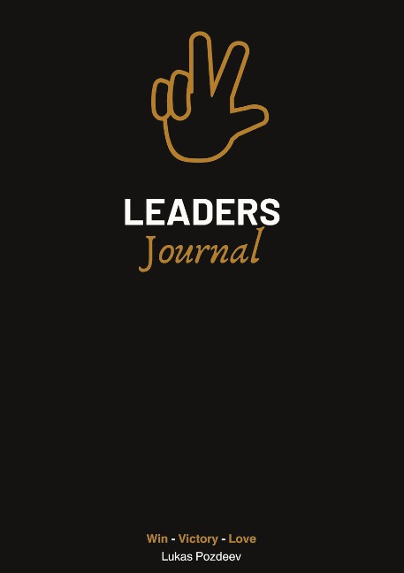 Leaders Journal: Plan your Life, Live your Plan