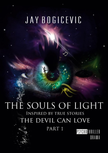The Souls of Light: The Devil can love Part 1