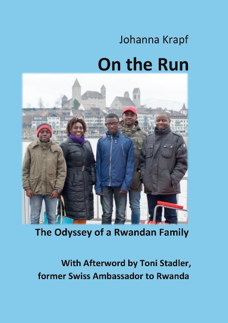 On the Run: The Odyssey of a Rwandan Family