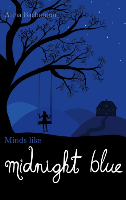 Minds like Midnight Blue: (English Edition)