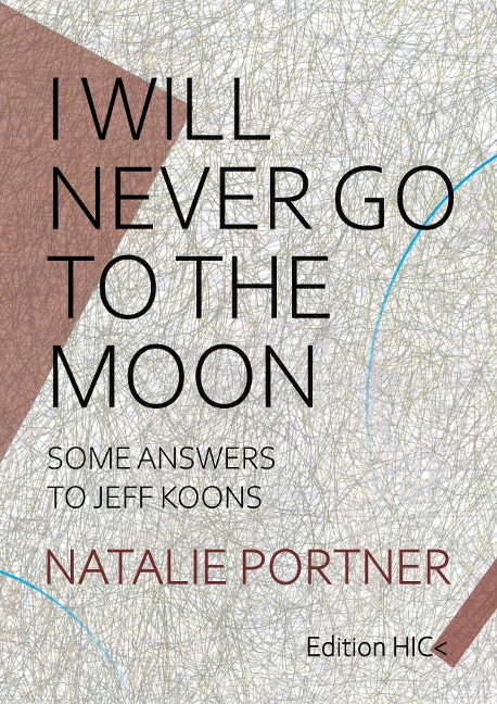 I will never go to the moon: Some answers to Jeff Koons