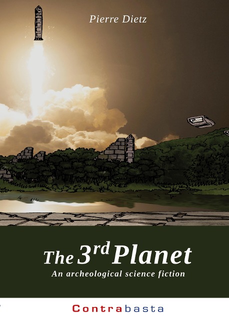 The 3rd Planet: An archeological science fiction