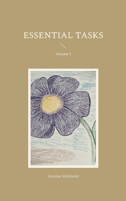 Essential Tasks: Volume 1