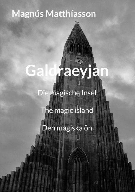 Galdraeyjan: Die magische Insel