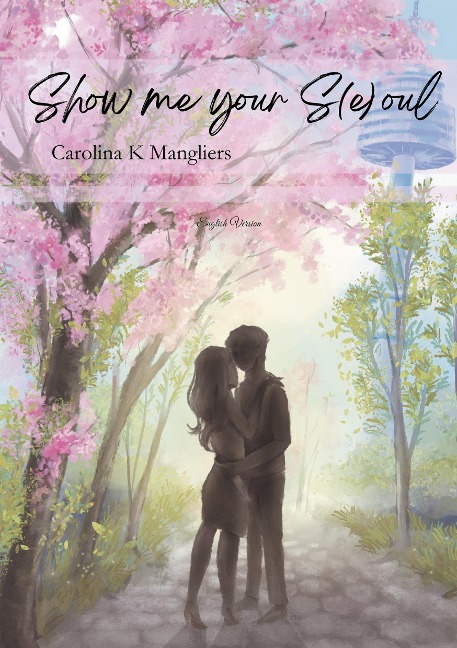 Show me your S(e)oul: English Version